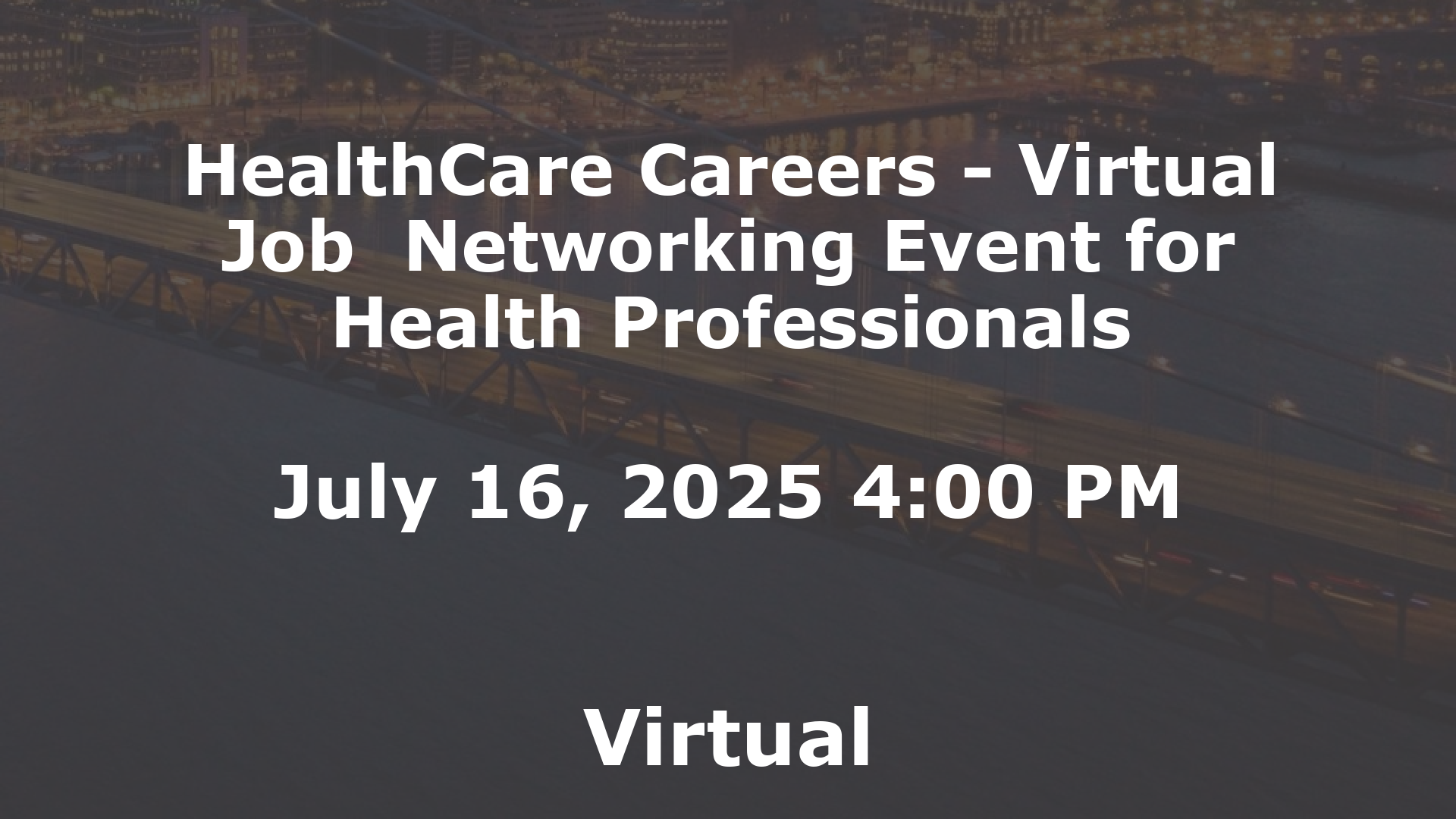 HealthCare Careers - Virtual Job  Networking Event for Health Professionals event image